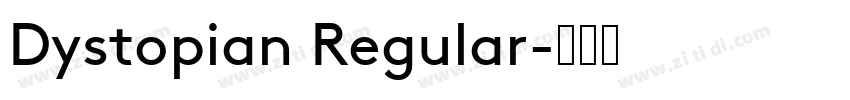 Dystopian Regular字体转换